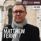 Matthew Ferry on the Path to Enlightened Prosperity